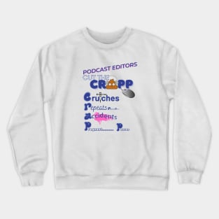 Cut the CRAPP (for light shirts) Crewneck Sweatshirt